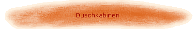 Duschkabinen